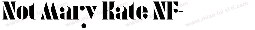 Not Mary Kate NF字体转换